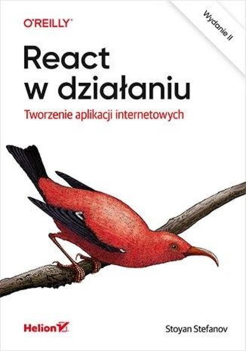 React w działaniu. Tworzenie aplikacji. w.2 Helion Stoyan Stefanov