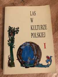 Las w kulturze polskiej tom1, Wojciech Łysiak