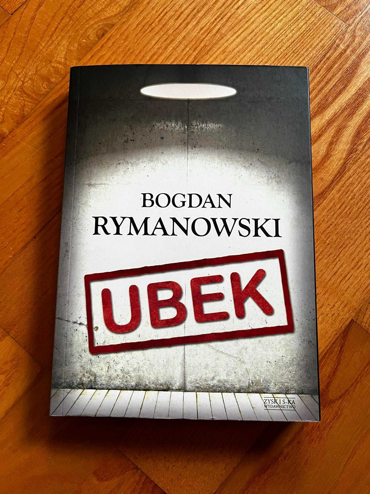 Ubek. Wina i skrucha Bogdan Rymanowski