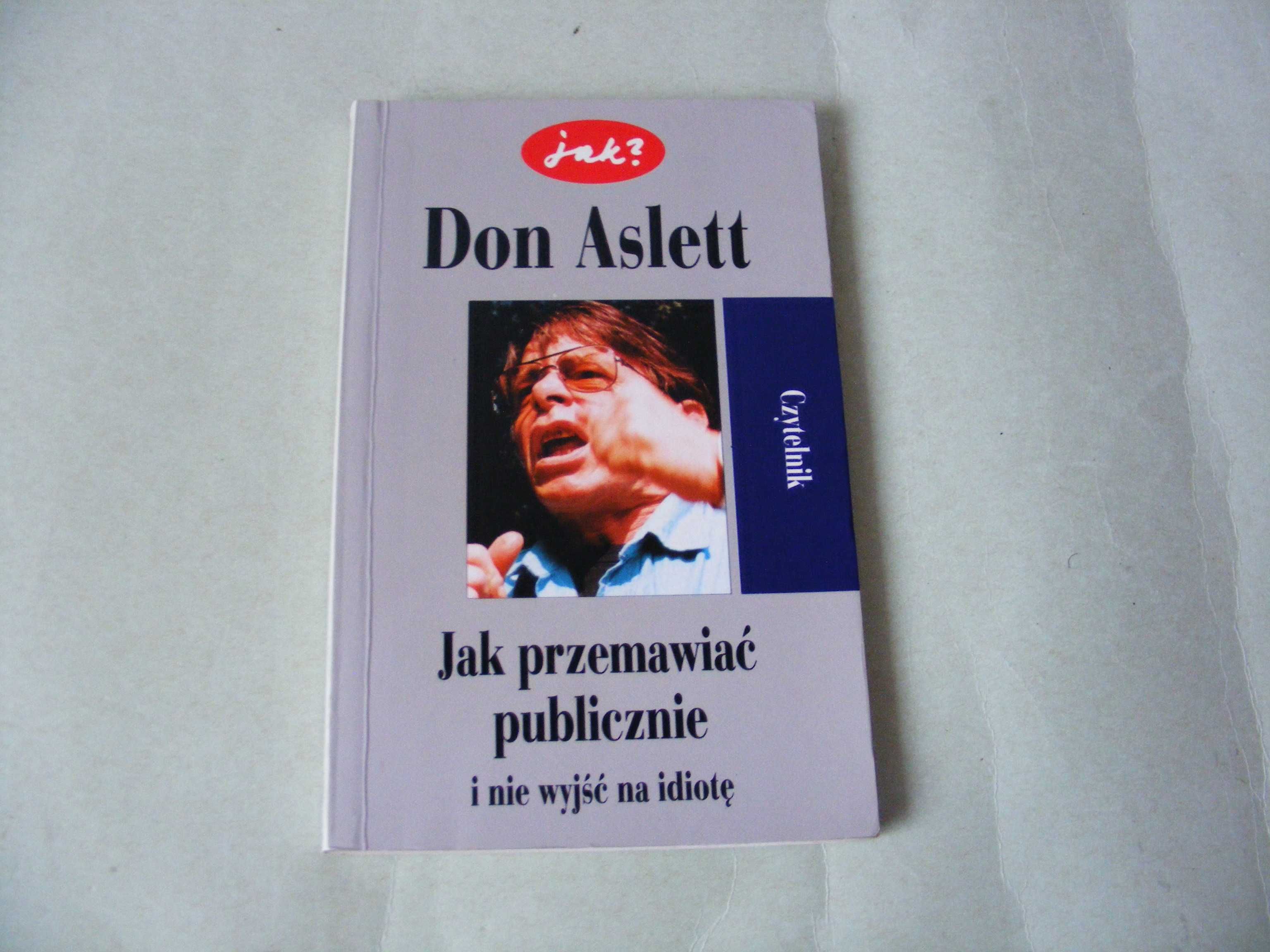 Jak przemawiać publicznie Aslett / Public Relations od podstaw