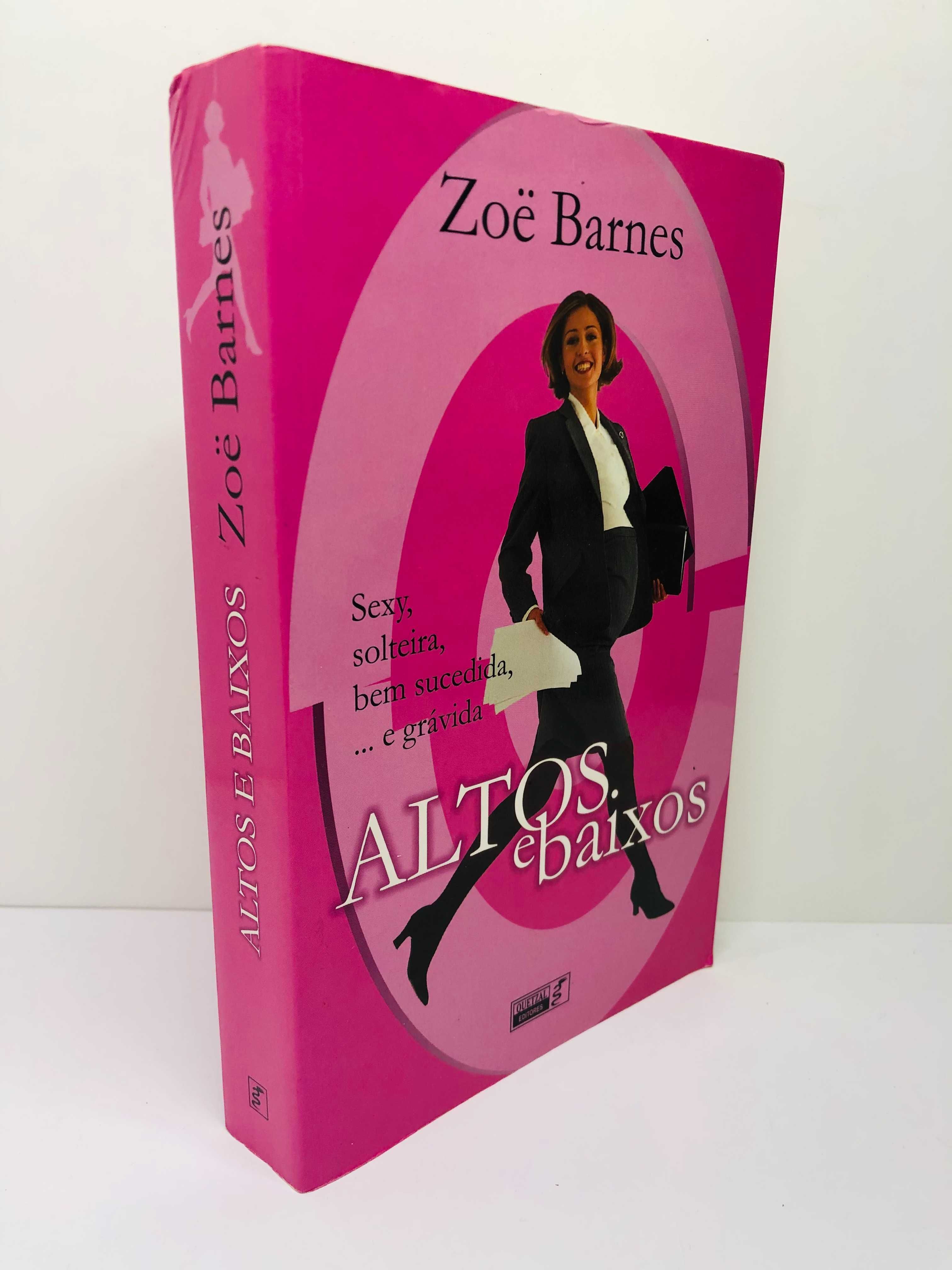 Altos e Baixos - Zoe Barnes