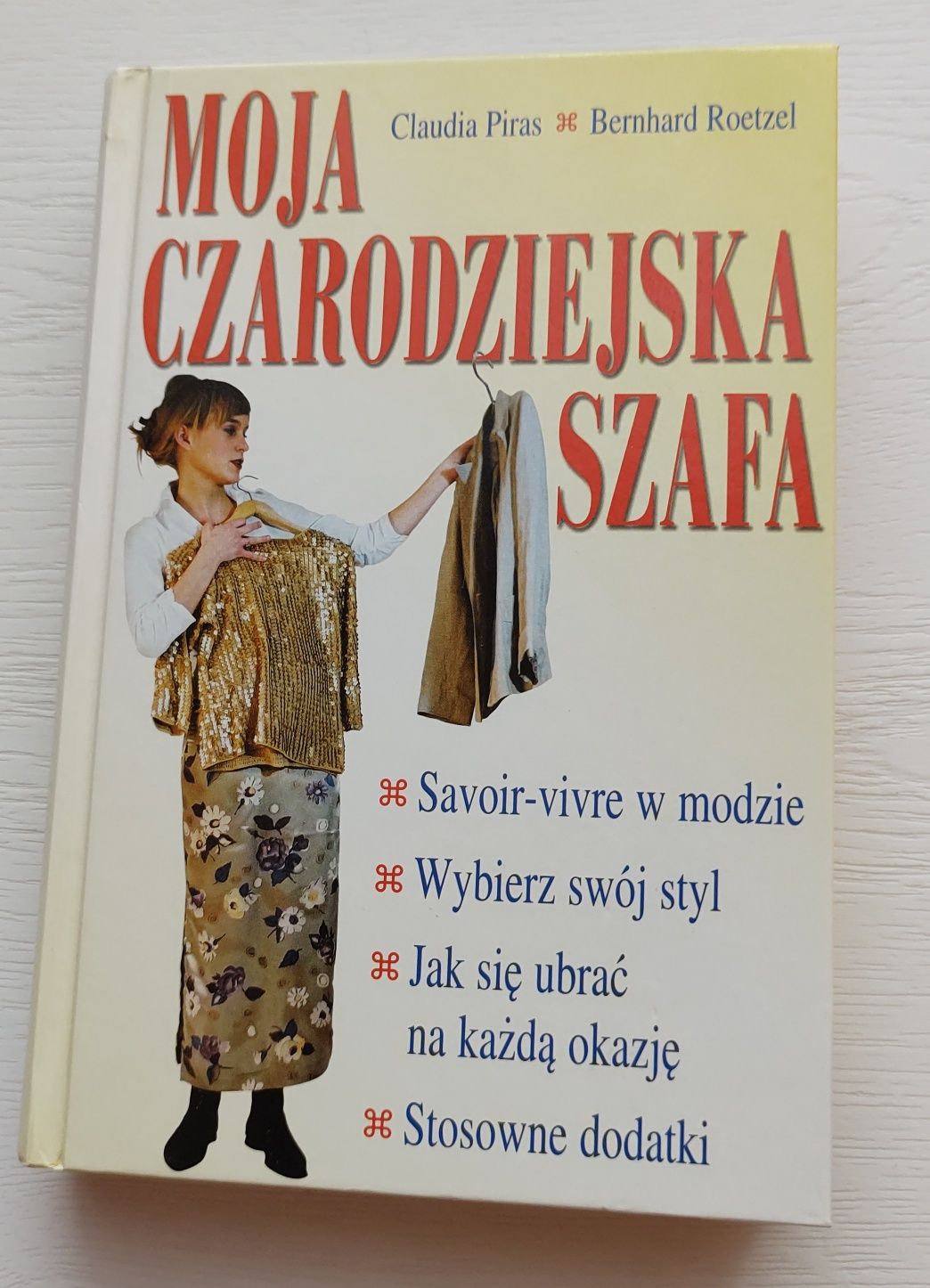 "Moja czarodziejska szafa"  Claudia Piras, Bernhard Roetzel