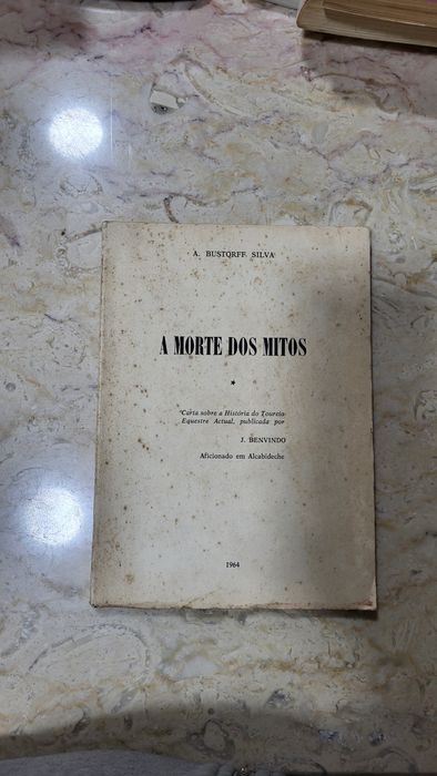 A Morte dos Mitos de Bustorf Silva (Tauromaquia)