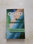 Osho Księga zrozumienia - Własna droga do wolności