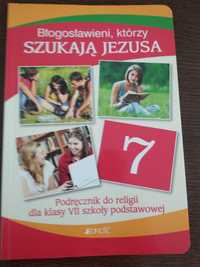 Podrecznik do religii ,Błogosławieni którzy szukaja Jezusa 7.