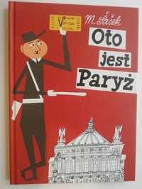 Oto jest Paryż M. Sasek twarda okładka stan bdb