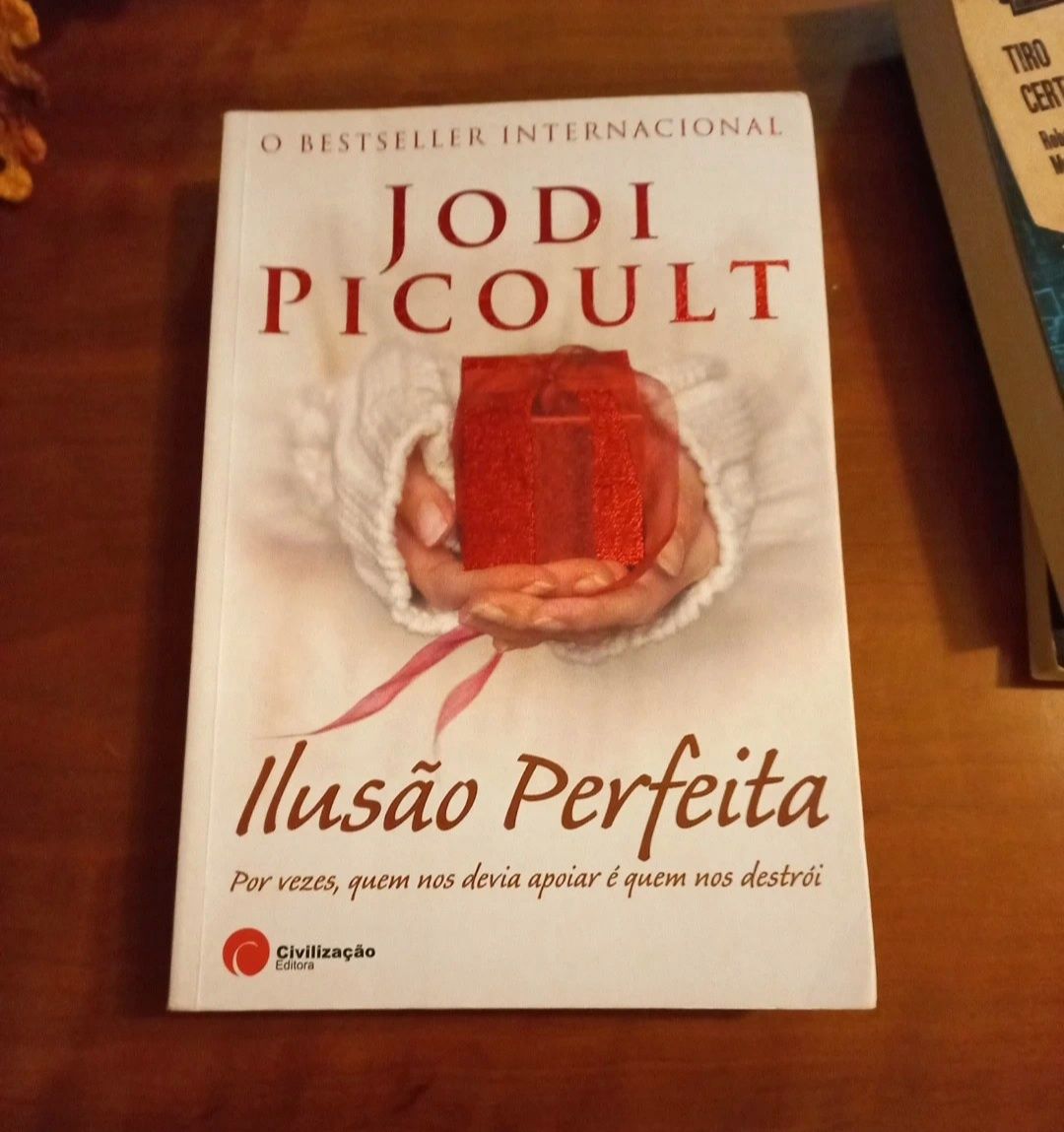 Jodi Picoult - "Ilusão Perfeita "