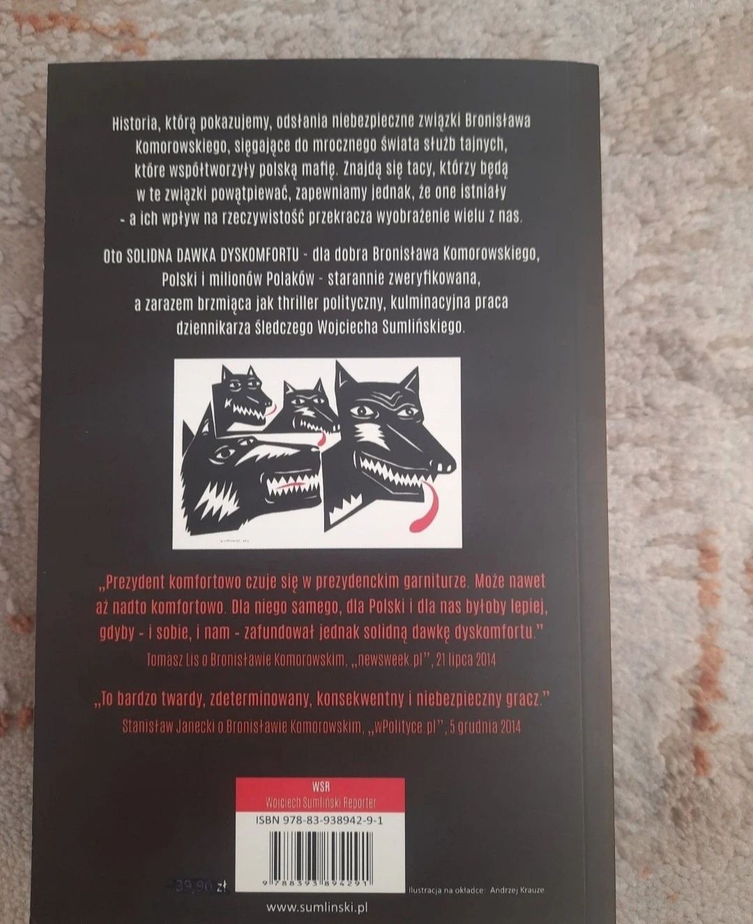 "Niebezpieczne związki Bronisława Komorowskiego" Wojciech Sumliński