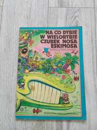 Komiks Na co dybie w wielorybie czubek nosa Eskimosa wydanie I 1980