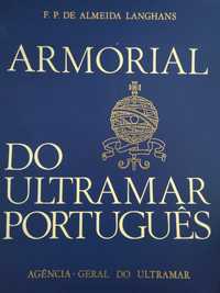 livro: “Armorial do Ultramar português”, três volumes