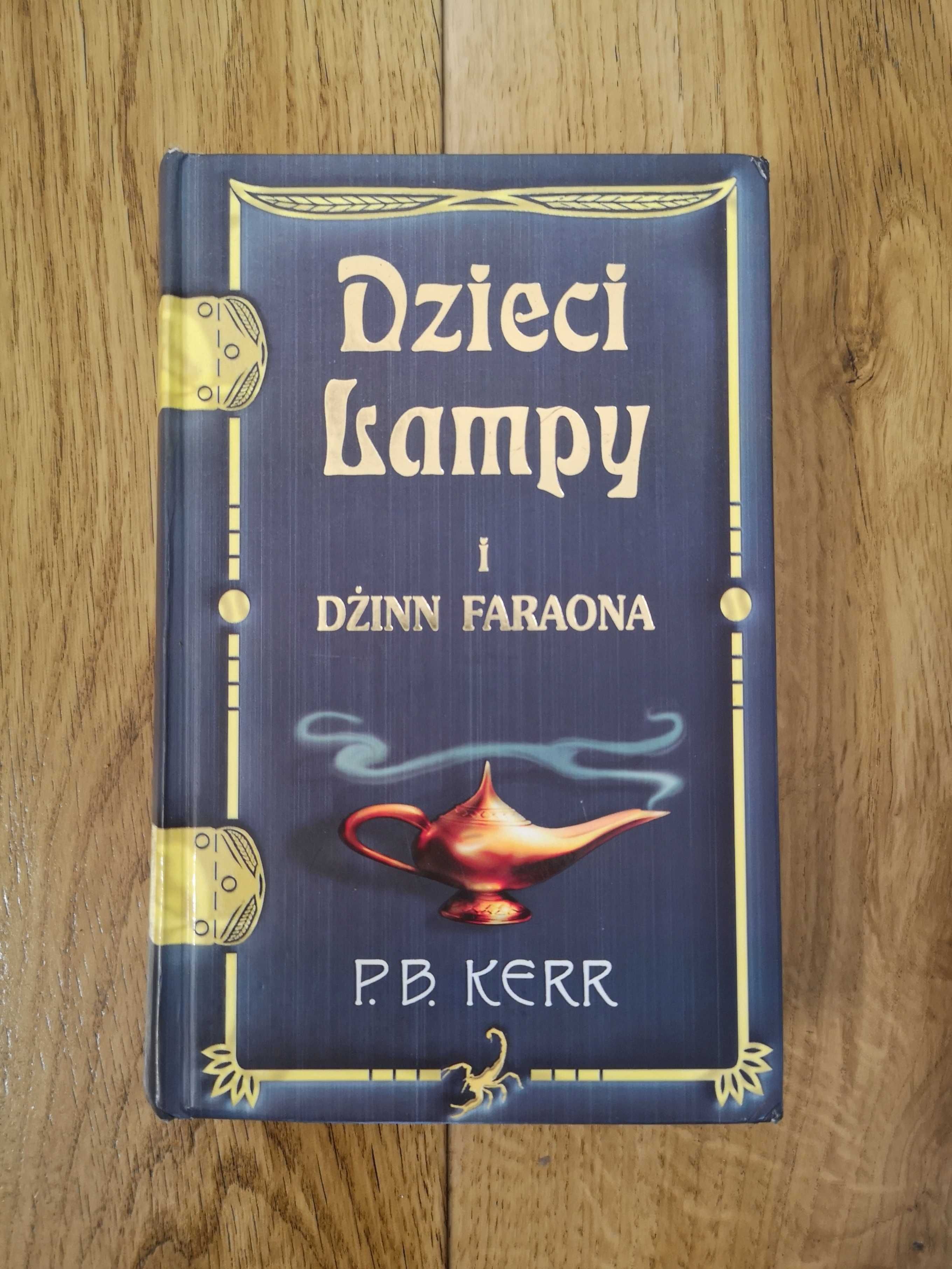 Dzieci lampy i Dżinn Faraona - P.B.Kerr książka dla młodzieży