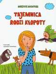 Tajemnica rodzi kłopoty. Skrzat