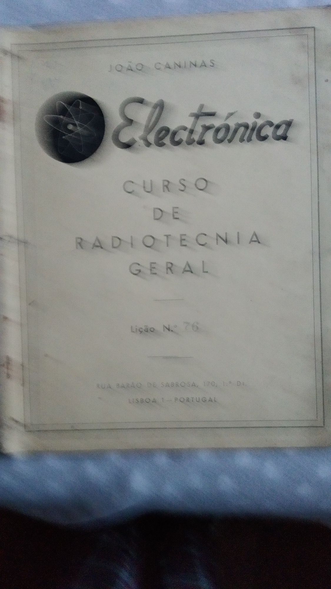 Curso de Radiotecnia  Geral de João Caninas (7 cadernos)