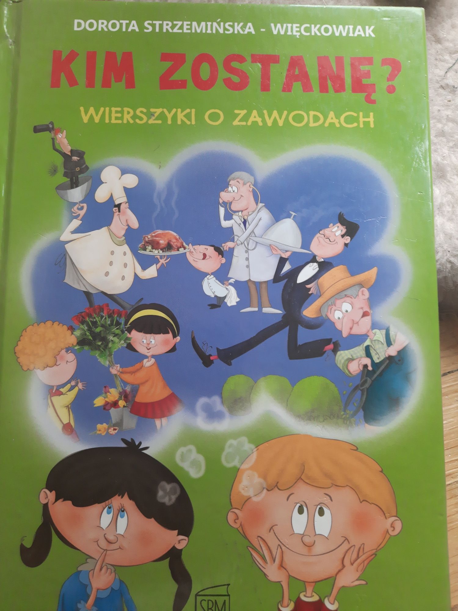 Kim zostanę wierszyki o zawodach