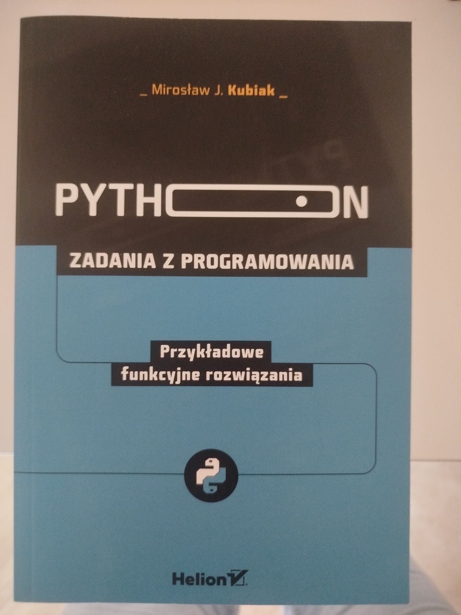 Python. Zadania z programowania. Przykładowe funkcyjne rozwiązania