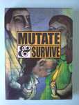 MUTATE & SURVIVE - Zamith Estrompa Mike Diana Rafael Gouveia e outros