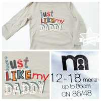 Mothercare- bluzka "just like my daddy", r.86