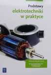 Podstawy elektrotechniki w praktyce podr. Bielawski Grygiel WSiP