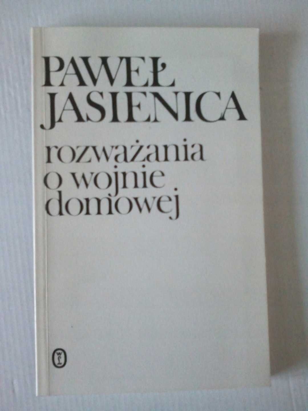 Polska Piastów Ostatnia z rodu Rozważania o wojnie domowej Jasienica