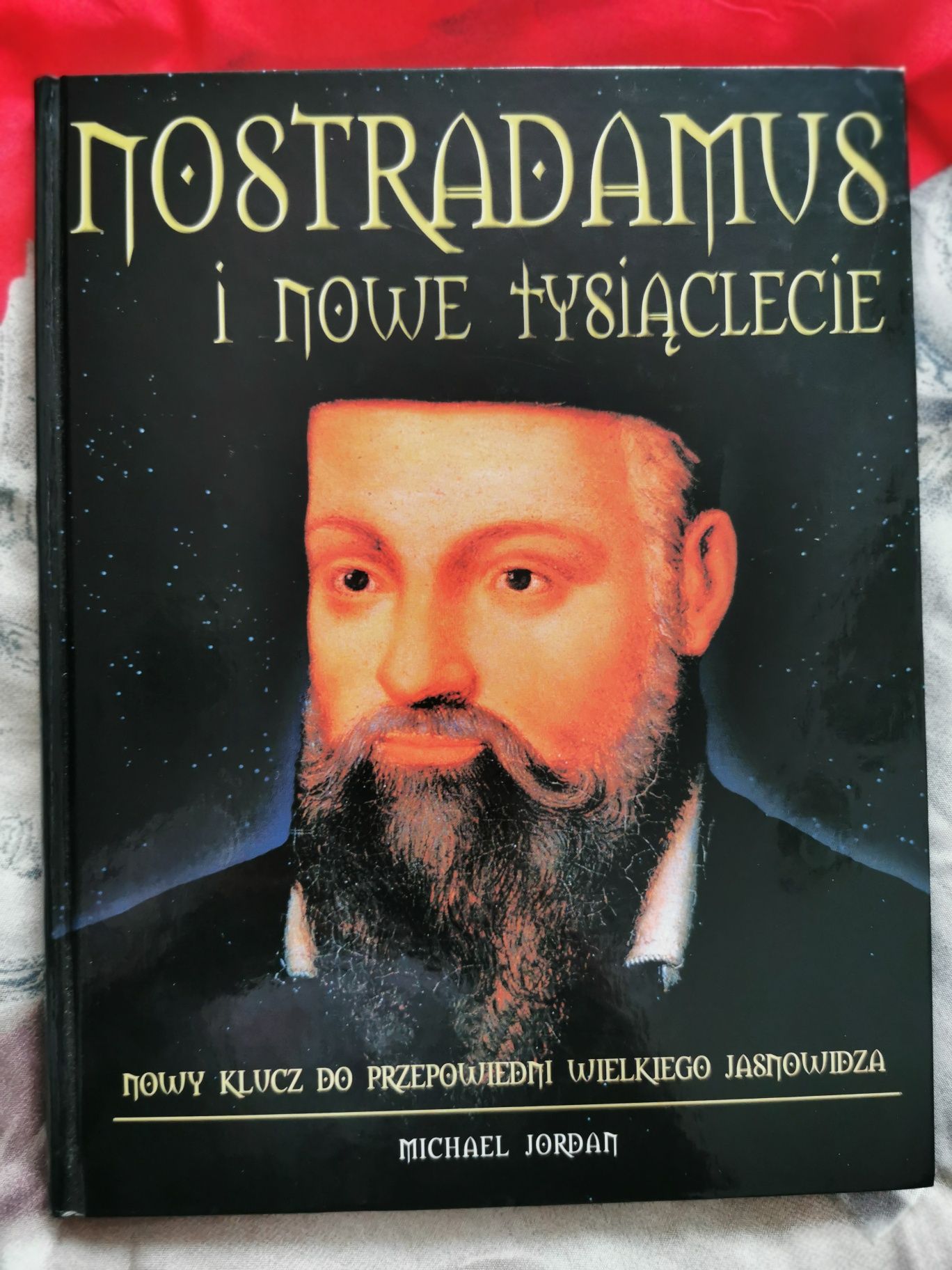 Nostradamus i nowe tysiąclecie