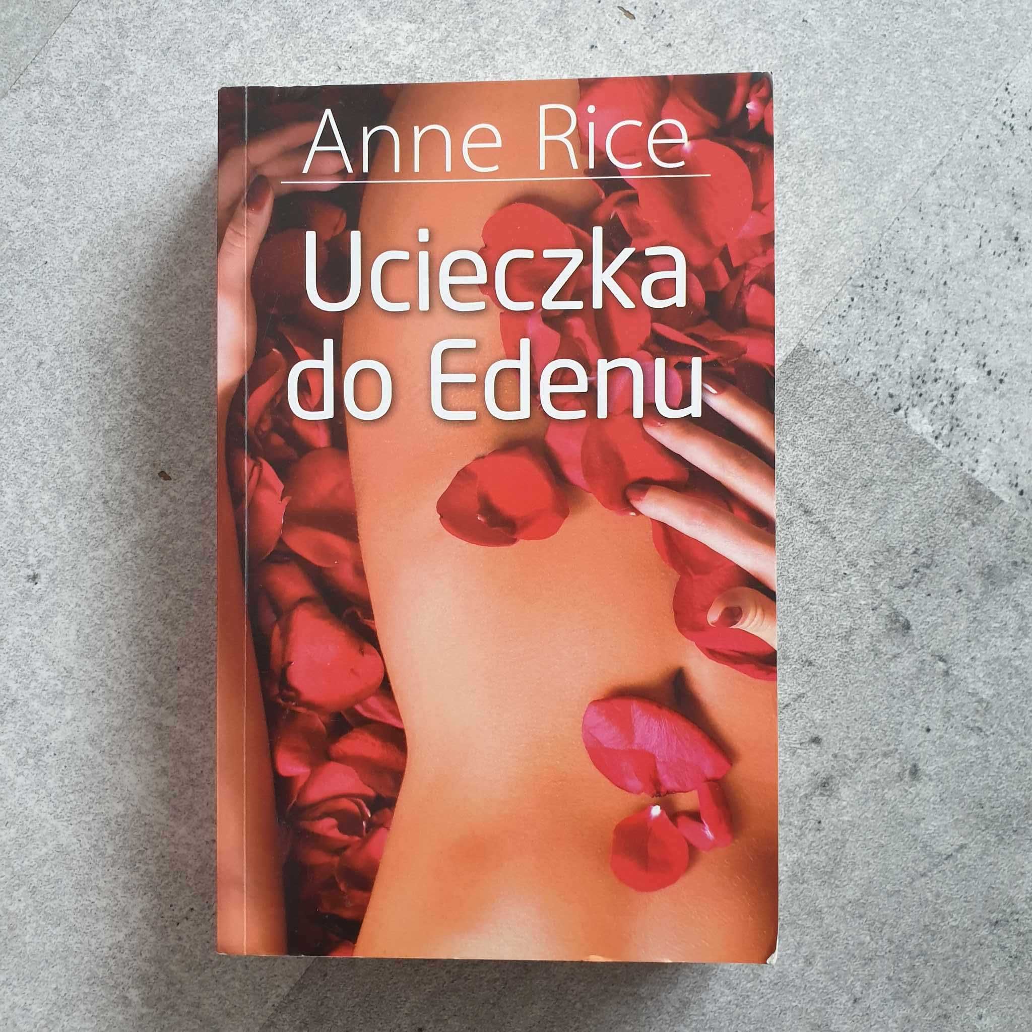 Anne Rice Ucieczka do Edenu
