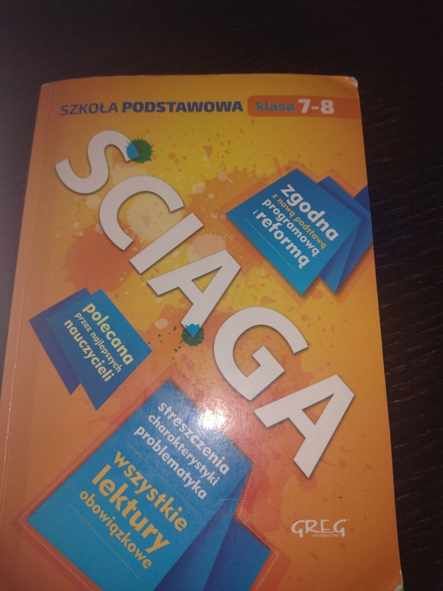 Ściąga, streszczenia  lektur do klasy 7 i 8 ksiażka