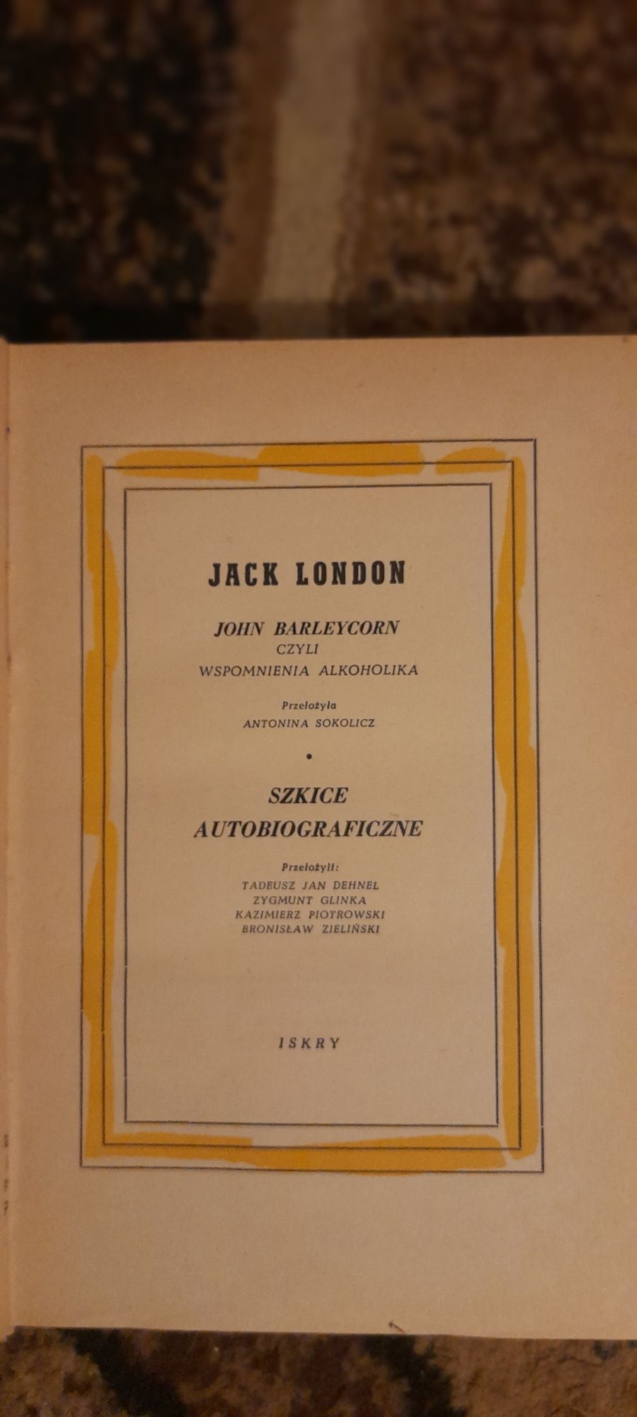 Dzieła wybrane tom IV - Jack London 1958
