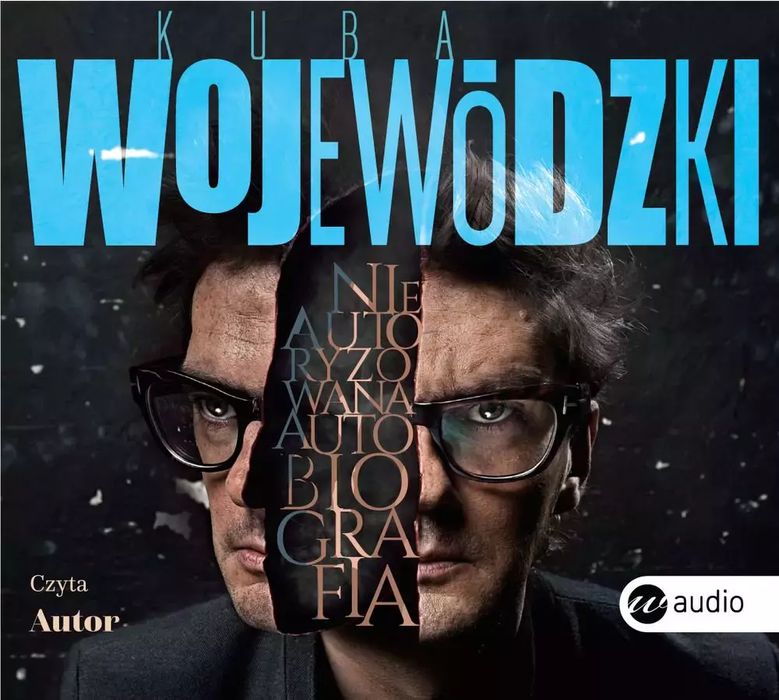 Kuba Wojewódzki. Nieautoryzowana autobiografia. Audiobook