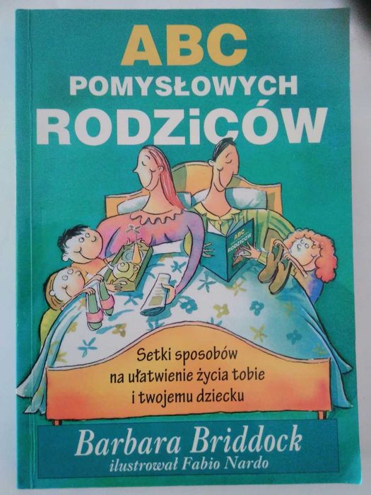 ABC pomysłowych rodziców Barbara Briddock