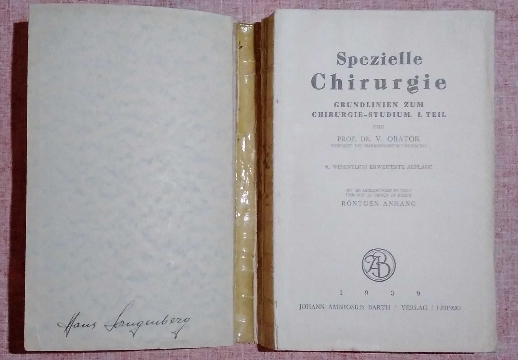 Podręcznik niemiecki do studiowania chirurgii 1939 prof Orator unikat