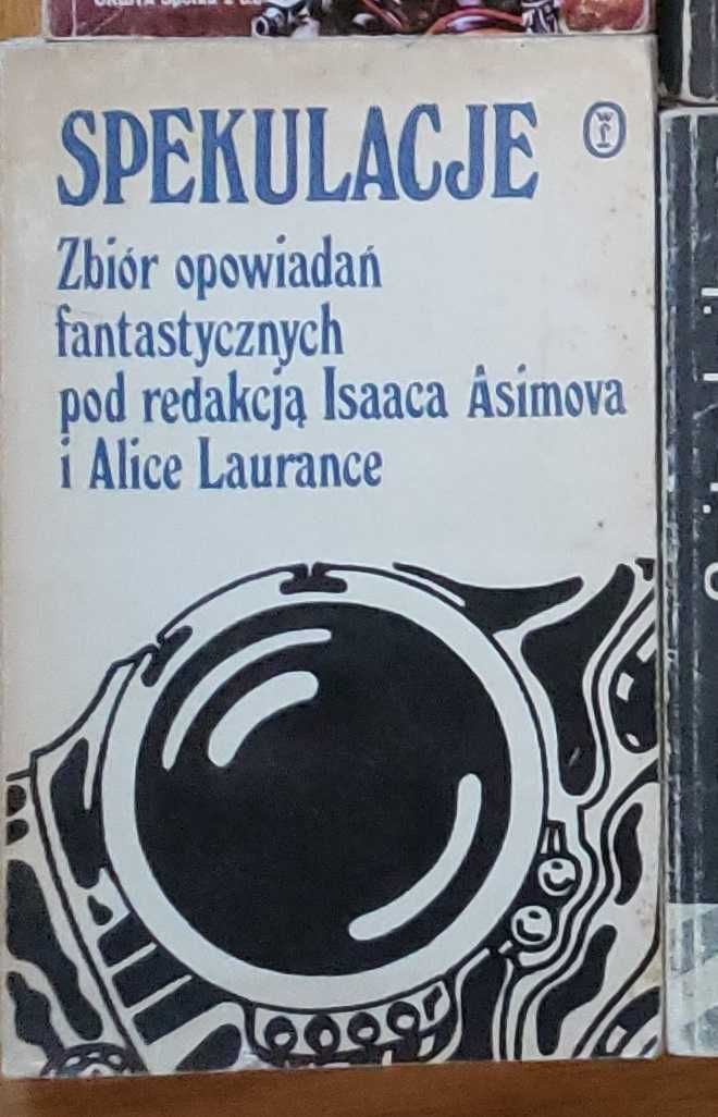 Isaac Asimov Zbiór opowiadań Spekulacje