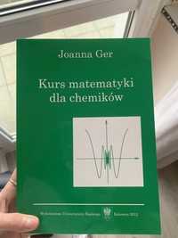 Kurs matematyki dla chemików Joanna Ger