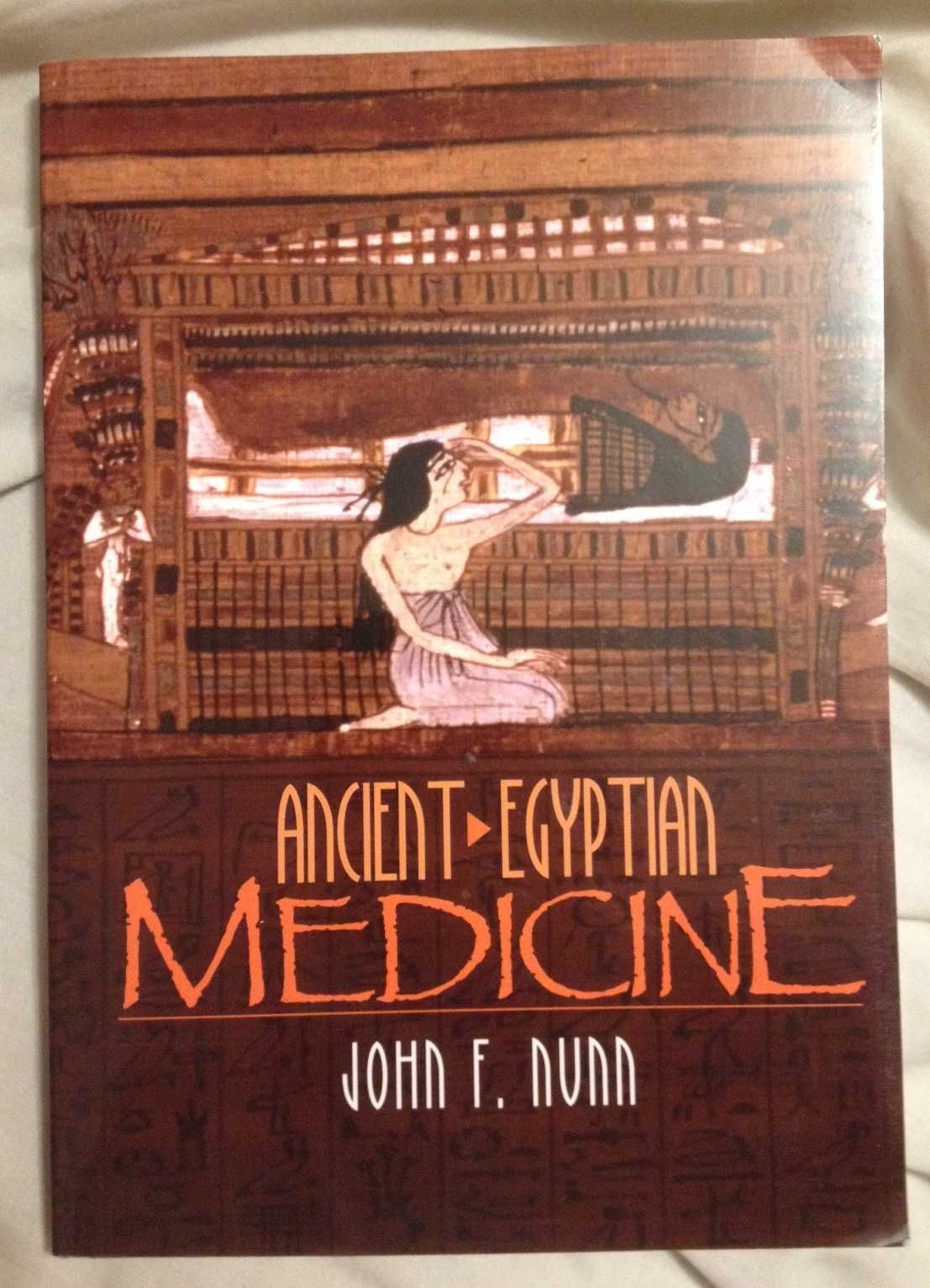 Ancient Egyptian Medicine (Medycyna starożytnego Egiptu) - John Nunn