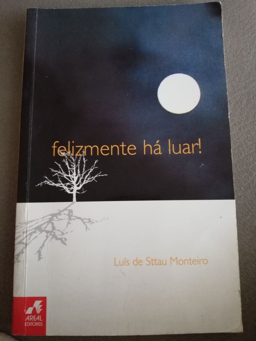 Felizmente ao luar - luis de Sttau Monteiro