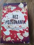Bez pożegnania Agnieszka Lingas Łoniewska