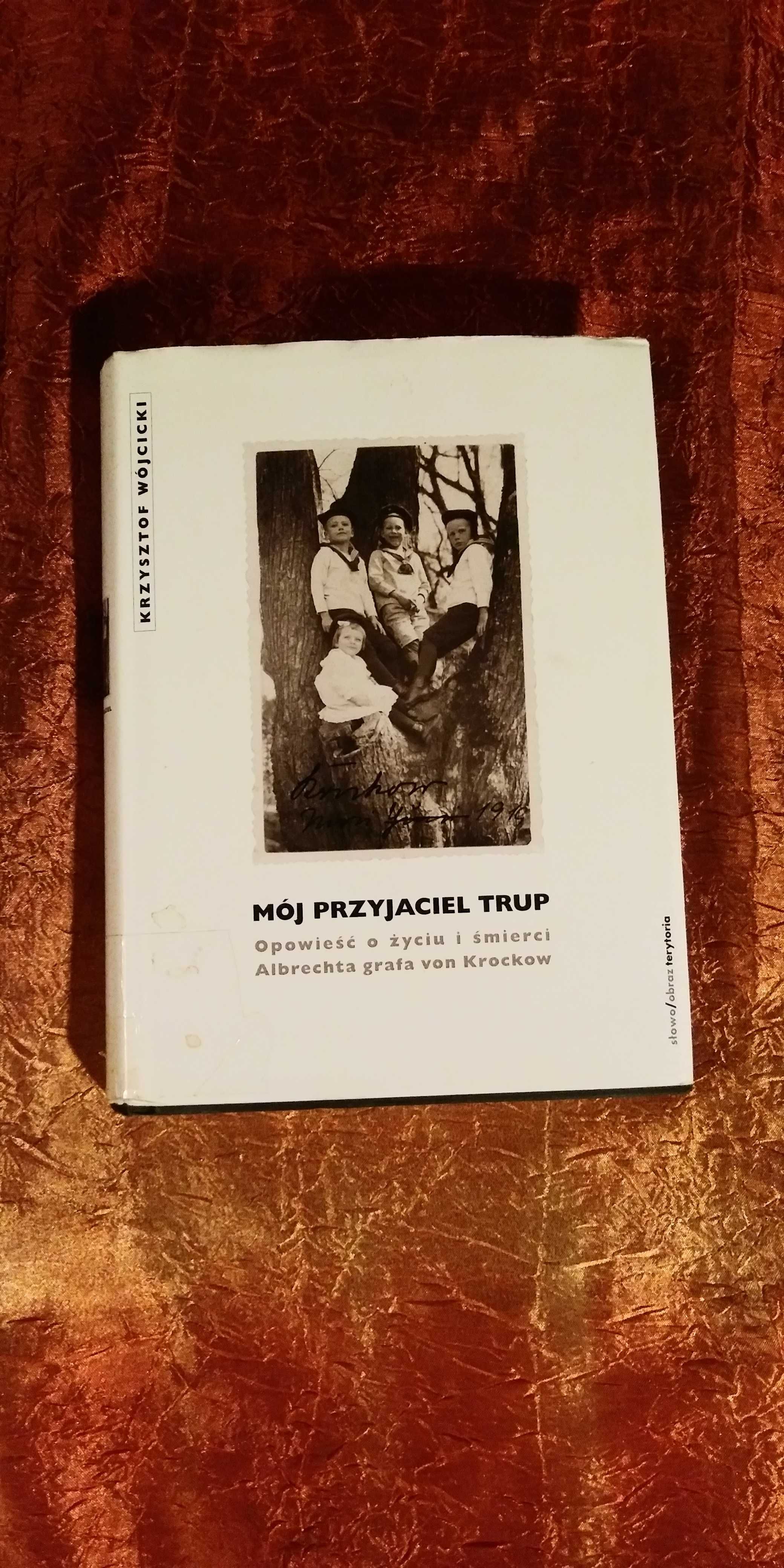 Krzysztof Wójcicki mój przyjaciel trup