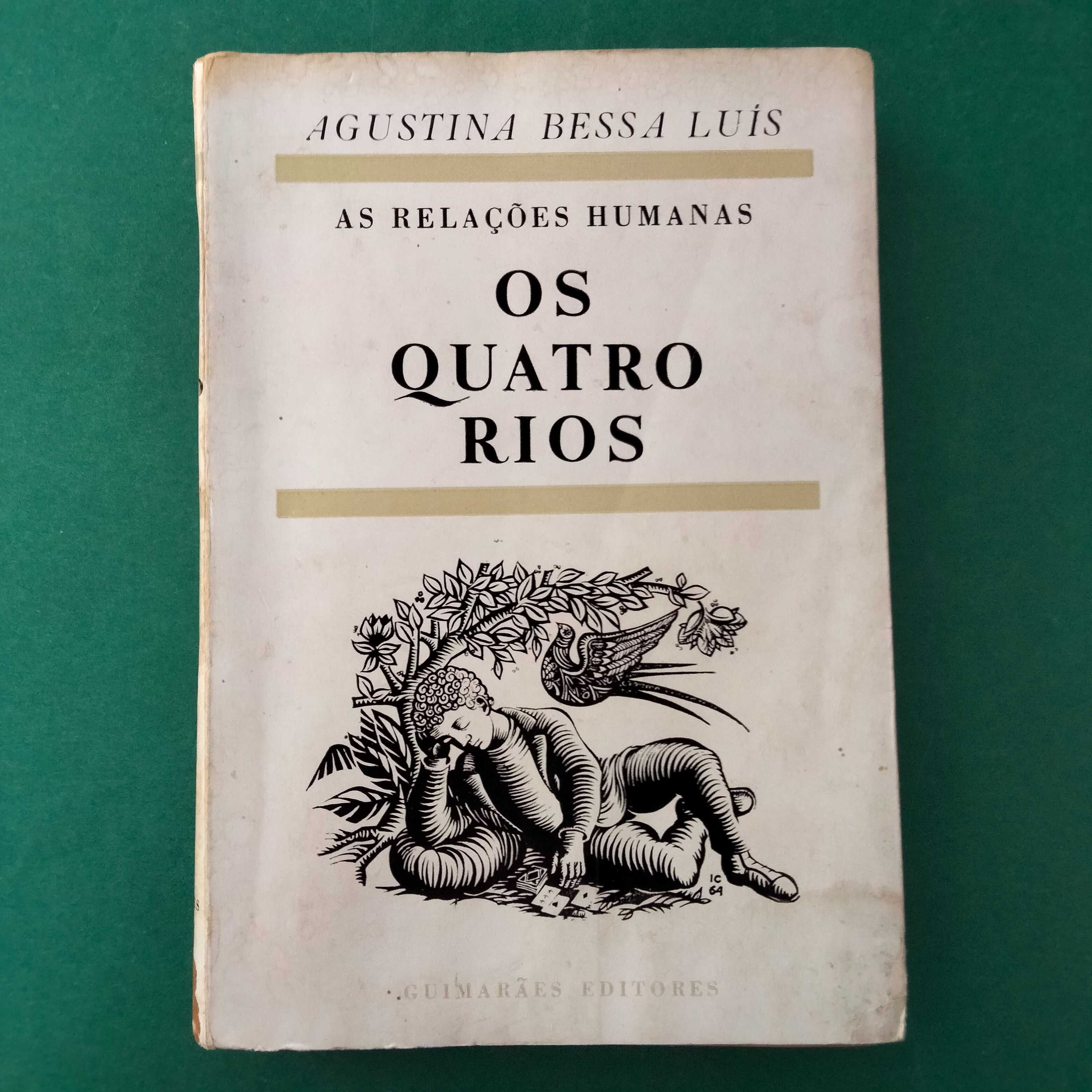 Os Quatros Rios - Agustina Bessa-Luís (1ª Edição)