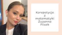 Korepetycje z matematyki- klasy 6-8 i licealiści (poziom podstawowy)