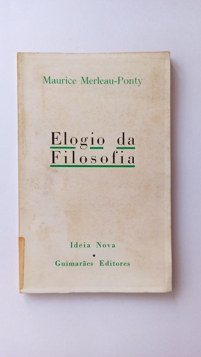 Elogio da Filosofia - Maurice Merleau-Ponty