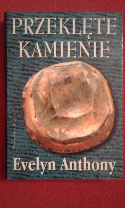 Przeklęte kamienie - Evelyn Anthony