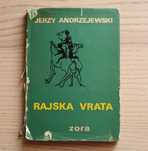 Jerzy Andrzejewski Bramy raju język chorwacki Zagreb 1968