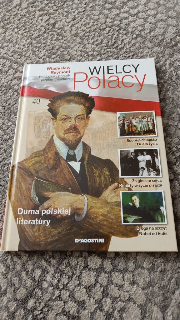 Wielcy polacy. Władysław Reymont.tom 40