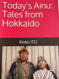 Today's Ainu: Tales from Hokkaido