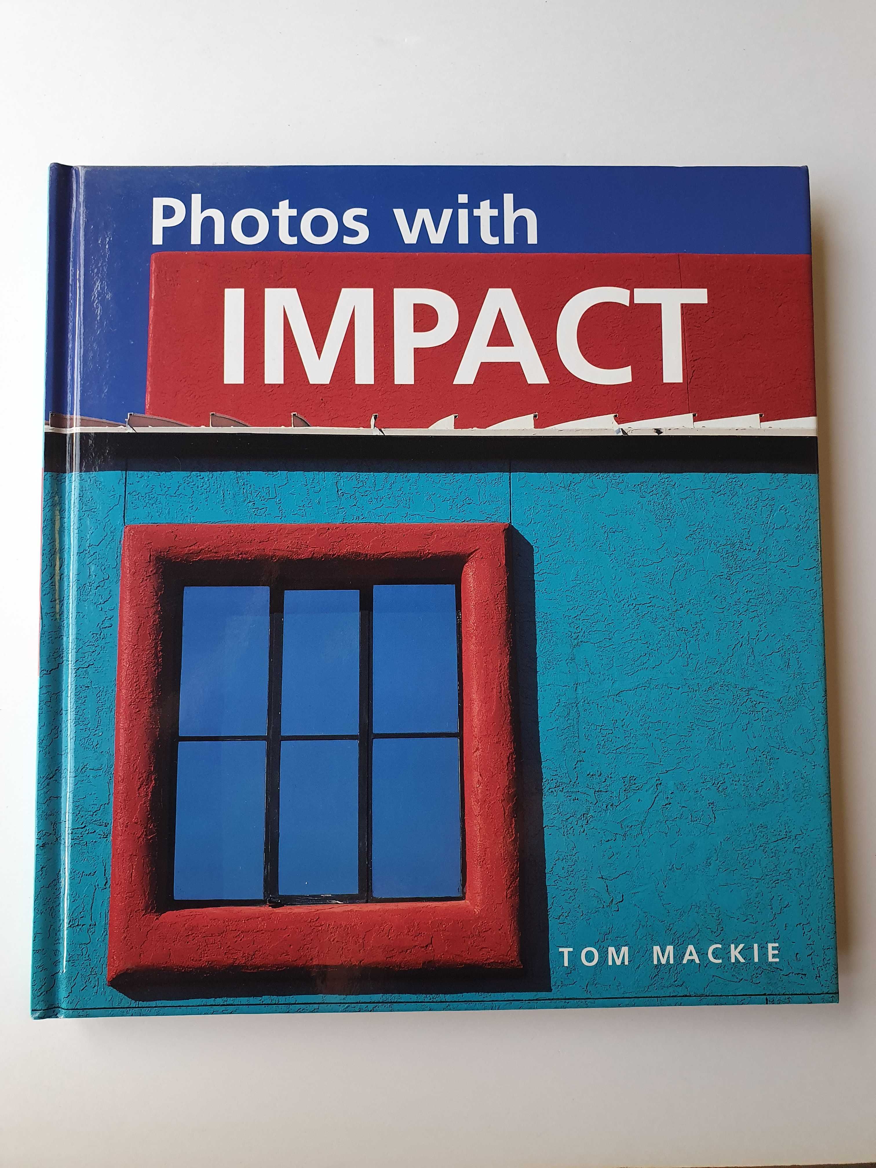 Photos with Impact de Tom Mackie