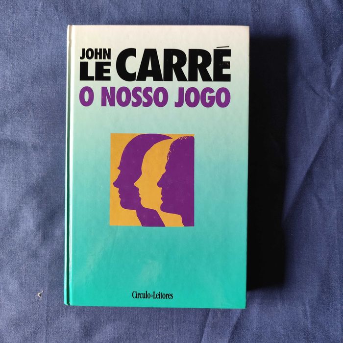 John Le Carré - O Nosso Jogo