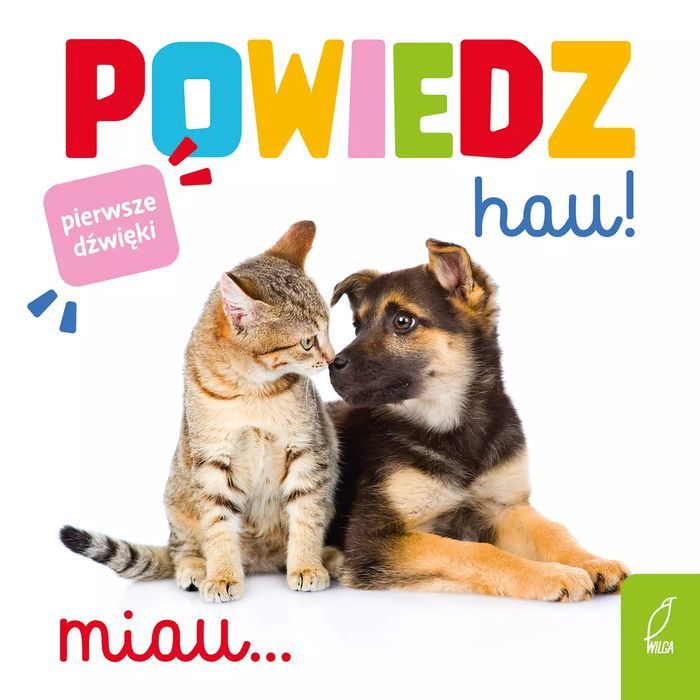 Powiedz hau!. Wilga / GW Foksal