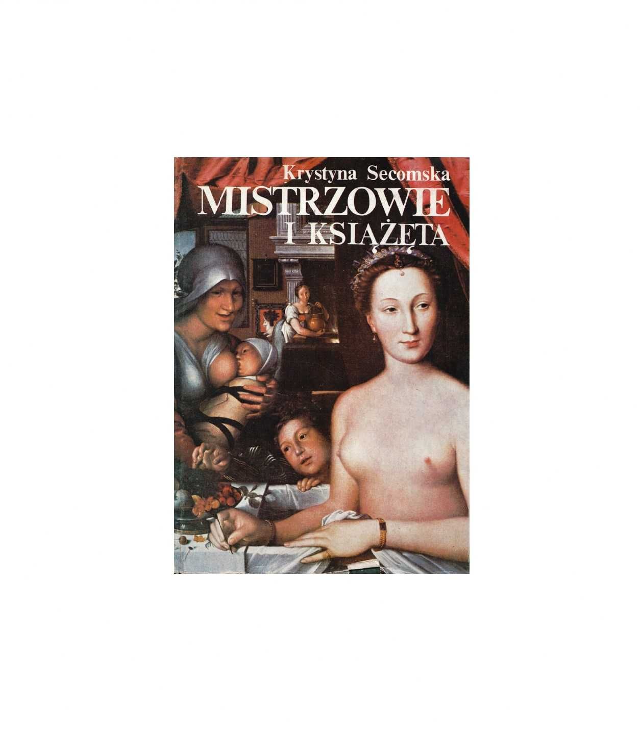 Mistrzowie i książęta - Krystyna Secomska