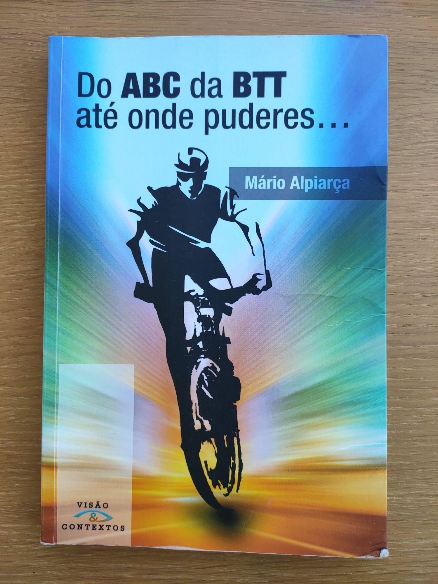 BTT - ABC do BTT - leva-me até onde puderes
