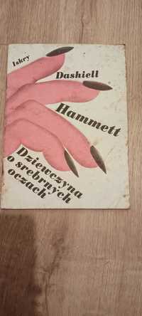 Dziewczyna o srebrnych oczach - Hammett 1988