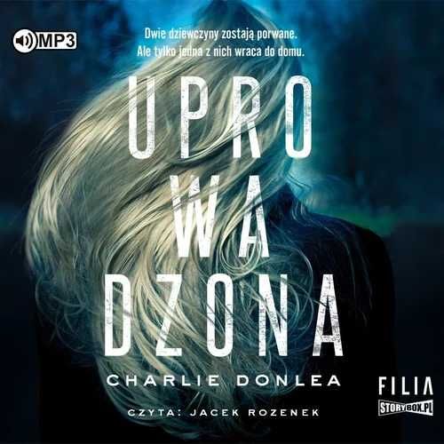 Uprowadzona. Charlie Donlea AUDIOBOOK